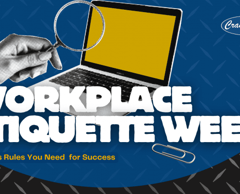 Workplace Etiquette Week: Business Tips for Success from CraneWerks