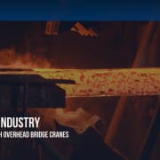 The Steel Industry Keeps Moving with Overhead Bridge Cranes